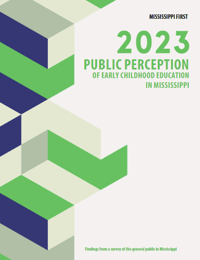 Public Perception of Early Childhood - Mississippi First